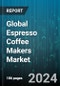 Global Espresso Coffee Makers Market by Type (Fully-Automatic, Manually & Semi-automatic), Distribution Channel (Offline Mode, Online Mode), Application - Forecast 2024-2030 - Product Image