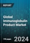 Global Immunoglobulin Product Market by Type (IGA, IGD, IGE), ROA (IMIG, IVIG, SCIG), Application - Forecast 2024-2030 - Product Thumbnail Image