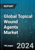 Global Topical Wound Agents Market by Product (Cream, Gel, Spray), Application (Acute Wound, Chronic Wound), End User - Forecast 2024-2030- Product Image