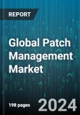 Global Patch Management Market by Component (Services, Software), Modules (Compliance Management & Reporting, Vulnerability Management), Deployment Mode, Vertical - Forecast 2024-2030- Product Image
