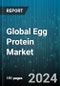 Global Egg Protein Market by Type (Egg White Powder, Egg Yolk Powder, Whole Egg Powder), End User (Bakery & Confectionery, Breakfast Cereals, Dairy & Deserts) - Cumulative Impact of COVID-19, Russia Ukraine Conflict, and High Inflation - Forecast 2023-2030 - Product Image
