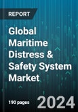 Global Maritime Distress & Safety System Market by Component, Service, Communication Frequency Band, Application - Forecast 2024-2030- Product Image