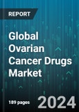 Global Ovarian Cancer Drugs Market by Therapeutics Class (Angiogenesis Inhibitors, PARP Inhibitors, PD-L1 Inhibitors), Modality (Chemotherapy, Hormonal Therapy, Targeted Therapy), Drugs - Forecast 2024-2030- Product Image