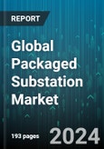 Global Packaged Substation Market by Phase (Single Phase, Three Phase), Operating Range (6-150 KV, Below 36 KV), Application - Forecast 2024-2030- Product Image