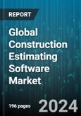 Global Construction Estimating Software Market by Product (Construction Accounting, Construction Management, Construction Suites), Deployment (On-Cloud, On-Premises), End-User - Forecast 2024-2030- Product Image