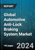 Global Automotive Anti-Lock Braking System Market by Sub Systems (Electronic Control Unit, Hydraulic Unit, Sensors), Vehicle Type (Commercial Vehicles, Motorcycles, Passenger Cars) - Cumulative Impact of COVID-19, Russia Ukraine Conflict, and High Inflation - Forecast 2023-2030- Product Image