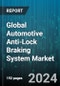 Global Automotive Anti-Lock Braking System Market by Sub Systems (Electronic Control Unit, Hydraulic Unit, Sensors), Vehicle Type (Commercial Vehicles, Motorcycles, Passenger Cars) - Cumulative Impact of COVID-19, Russia Ukraine Conflict, and High Inflation - Forecast 2023-2030 - Product Image