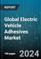 Global Electric Vehicle Adhesives Market by Resin Type (Acrylic, Epoxy, Polyurethane), Form (Film & Tape, Liquid), Vehicle Type, Substrate, Application - Forecast 2024-2030 - Product Thumbnail Image