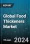 Global Food Thickeners Market by Product (Hydrocolloids, Protein, Starch), Application (Bakery, Beverages, Confectionery) - Forecast 2024-2030 - Product Image