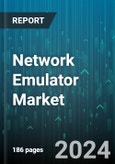 Network Emulator Market by Application, Vertical - Global Forecast 2025-2030- Product Image