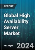 Global High Availability Server Market by Spectrum Type (Availability Level 1, Availability Level 2, Availability Level 3), Operating System (Linux, Windows), Service Sector - Forecast 2024-2030- Product Image