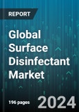 Global Surface Disinfectant Market by Composition (Bio, Chemical), Type (Liquids, Sprays, Wipes), Distribution, End-User - Forecast 2024-2030- Product Image