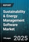 Sustainability & Energy Management Software Market by Software Type, Technology, Deployment Model, Application, Company Size, End User - Global Forecast 2025-2030 - Product Image