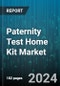 Paternity Test Home Kit Market by Sample Type, Distribution, Application - Global Forecast 2025-2030 - Product Image