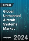 Global Unmanned Aircraft Systems Market by Type (Remotely Operated UAVs, Semi-Autonomous UAVs), Payload (25-150 Kilograms, <25 Kilograms, >150 Kilograms), Applications - Forecast 2024-2030- Product Image