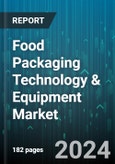 Food Packaging Technology & Equipment Market by Equipment Type, Material, Technology, Application - Global Forecast 2025-2030- Product Image