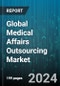 Global Medical Affairs Outsourcing Market by Services (Medical Communications, Medical Information Services, Medical Monitoring), Operational Model (Full-Service Outsourcing, Functional Outsourcing, Partial/Task-based Outsourcing), End-User - Forecast 2024-2030 - Product Image