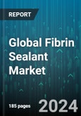 Global Fibrin Sealant Market by Product (Liquid Form, Patch), End-User (Ambulatory Surgical Centers, Hospitals, Specialty Clinics) - Forecast 2024-2030- Product Image