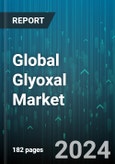 Global Glyoxal Market by Application (Crosslinking, Intermediates), End-Use Industry (Cosmetic & Personal Care, Derivatives, Leather) - Forecast 2024-2030- Product Image