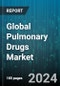 Global Pulmonary Drugs Market by Drug Class (Anti-Cholinergic Agents, Anti-Leukotrienes, Antihistamines), Indication (Allergic Rhinitis, Asthma, Chronic Obstructive Pulmonary Disease), Drug Type, Distribution Channel, End-User - Forecast 2024-2030 - Product Image