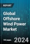 Global Offshore Wind Power Market by Component (Electrical Infrastructure, Substructure, Turbine), Location (Deep Water (> 60m Depth), Shallow Water (< 30m Depth), Transitional Water (30m - 60m Depth)) - Forecast 2024-2030 - Product Image