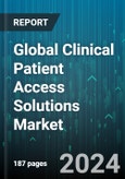 Global Clinical Patient Access Solutions Market by Product (Services, Software), Delivery Mode Solution (On-Premise Solutions, Web & Cloud-Based Solutions), End-User - Forecast 2024-2030- Product Image