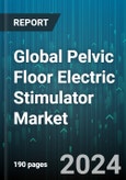 Global Pelvic Floor Electric Stimulator Market by Product (Fixed, Mobile), Application (Neurodegenerative Diseases, Sexual Dysfunction, Urinary Incontinence) - Forecast 2024-2030- Product Image