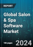 Global Salon & Spa Software Market by Component (Appointment Scheduling, Back-office Management, Inventory Management), Deployment (On-Cloud, On-Premise), End User - Forecast 2024-2030- Product Image