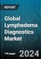 Global Lymphedema Diagnostics Market by Technology (Bioimpedance Analysis, Computed Tomography, Lymphoscintigraphy), Disease (Cancer, Cardiovascular Disease, Inflammatory Diseases), End User - Forecast 2024-2030 - Product Image