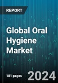 Global Oral Hygiene Market by Product (Dental Accessories & Ancillaries, Dental Prosthesis Cleaning Solutions, Denture Products), Distribution Channel (Consumer Stores, Dental Dispensaries, Online Distribution) - Forecast 2024-2030- Product Image