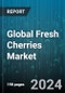 Global Fresh Cherries Market by Taste (Sour, Sweet), Distribution (Hyper Market, Online, Retail Stores), Application - Forecast 2024-2030 - Product Thumbnail Image