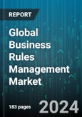 Global Business Rules Management Market by Component (Service, Software), Deployment (On-Cloud, On-Premises), Industry - Forecast 2024-2030- Product Image