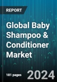 Global Baby Shampoo & Conditioner Market by Type (Medicated, Non-Medicated), Distribution (Offline, Online) - Forecast 2024-2030- Product Image