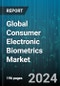 Global Consumer Electronic Biometrics Market by Sensor (Capacitive Sensors, Electric Field Sensors, Optical Sensors), Application (Facial Scan, Finger Scan, Hand Scan), End User - Forecast 2024-2030 - Product Thumbnail Image