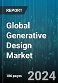 Global Generative Design Market by Component (Services, Software), Industry (Aerospace & Defense, Architecture & Construction, Automotive), Deployment, Application - Forecast 2024-2030- Product Image