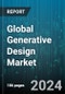 Global Generative Design Market by Component (Services, Software), Industry (Aerospace & Defense, Architecture & Construction, Automotive), Deployment, Application - Forecast 2024-2030 - Product Image