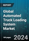 Global Automated Truck Loading System Market by Loading Dock, System Type, Truck Type, Industry - Cumulative Impact of COVID-19, Russia Ukraine Conflict, and High Inflation - Forecast 2023-2030- Product Image