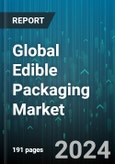 Global Edible Packaging Market by Source (Animal, Plant), Raw Material (Lipids, Polysaccharides, Seaweeds & Algae), Packaging Process & System, End User - Forecast 2024-2030- Product Image