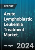 Acute Lymphoblastic Leukemia Treatment Market by Types of Cell, Therapy, End-User - Global Forecast 2025-2030- Product Image