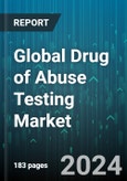 Global Drug of Abuse Testing Market by Component (Analyzers, Consumables, Laboratory Services), Sample Type (Blood, Hair, Oral Fluids), End User - Forecast 2024-2030- Product Image