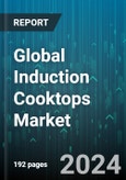 Global Induction Cooktops Market by Product (Built-in Induction Cooktops, Free-standing & Portable Induction Cooktops), Use (Commercial, Residential), Style, Distribution - Forecast 2024-2030- Product Image