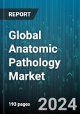 Global Anatomic Pathology Market by Services (Cytopathology, Histopathology), Product (Consumables, Instruments), Application, End User - Forecast 2023-2030- Product Image