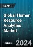 Global Human Resource Analytics Market by Component (Services, Solution), Industry (Banking, Financial Services, & Insurance, Consumer Goods & Retail, Education), Deployment, Application - Forecast 2024-2030- Product Image