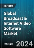 Global Broadcast & Internet Video Software Market by Type (Live Stream Encoding Software, Streaming Solution), Application (Digital Marketing & Social Media, Education, Live Event Production) - Forecast 2024-2030- Product Image
