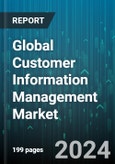 Global Customer Information Management Market by Component (Services, Solution), Deployment (Cloud, On-Premises), Application - Forecast 2024-2030- Product Image