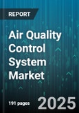 Air Quality Control System Market by Product Type, Technology, Application, End User, Distribution Channel - Global Forecast to 2030- Product Image