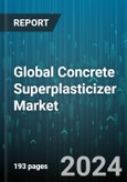 Global Concrete Superplasticizer Market by Product (Modified Lignosulfonates, Polycarboxylic Acids, Sulfonated Melamine Formaldehyde), Concrete (High-Performance Concrete, Precast Concrete, Ready-Mix Concrete) - Forecast 2024-2030- Product Image