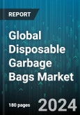Global Disposable Garbage Bags Market by Type (Degradable, Non-degradable), By Size (17" X 19" Small, 19" X 21" Medium, 28" X 36" Large), Material Type, Distribution, Application - Forecast 2024-2030- Product Image