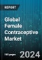Global Female Contraceptive Market by Contraceptive Drug (Contraceptive Injections, Contraceptive Pills, Spermicides), Contraceptive Devices (Contraceptive Patches, Contraceptive Sponges, Diaphragms & Caps), Distribution Channel - Forecast 2023-2030 - Product Image