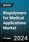 Biopolymers for Medical Applications Market by Type, Source, Application - Global Forecast 2025-2030 - Product Thumbnail Image